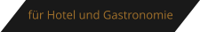 Meine Leistungen f�r den Hotel und Gastronomie-Bereich.