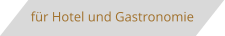 Meine Leistungen f�r den Hotel und Gastronomie-Bereich.