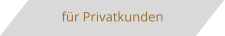 Meine Leistungen f�r den Privatkunden.