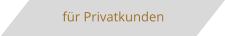 Meine Leistungen f�r den Privatkunden.