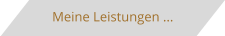 Meine Leistungen in der �bersicht.