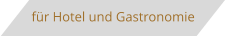 Meine Leistungen f�r den Hotel und Gastronomie-Bereich.